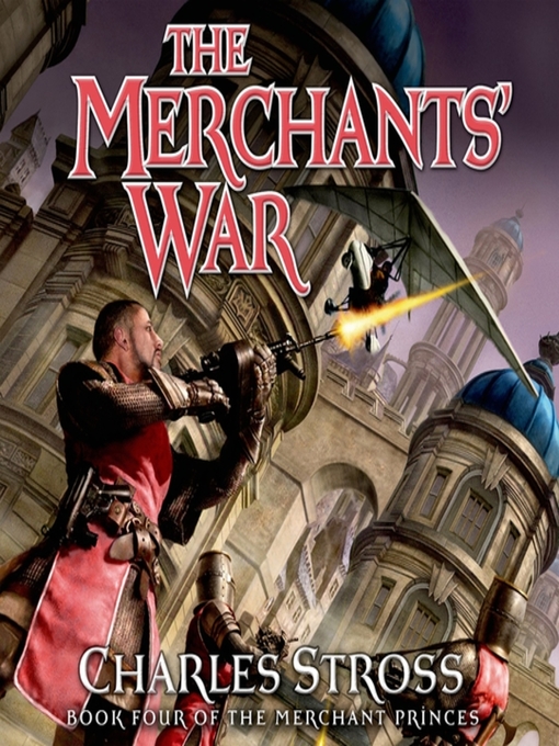 Title details for The Merchants' War by Charles Stross - Wait list